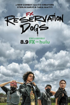 Сериал Псы резервации
