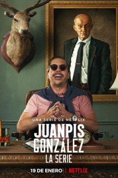 Сериал Хуанпис Гонсалес