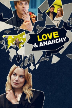 Сериал Любовь и анархия