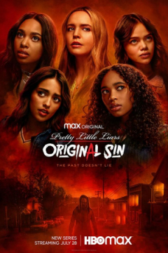 Сериал Милые обманщицы: Первородный грех